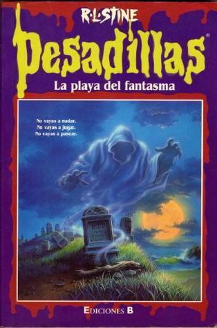 La playa del fantasma (Goosebumps, #22)
