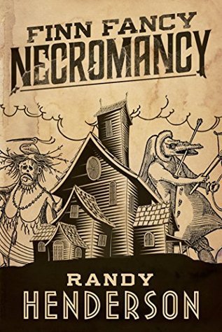 Finn Fancy Necromancy (Finn Fancy Necromancy, #1)
