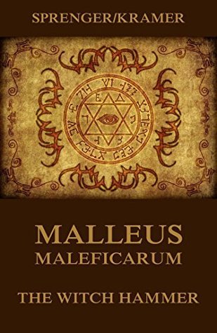 Malleus Maleficarum - The Witch Hammer
