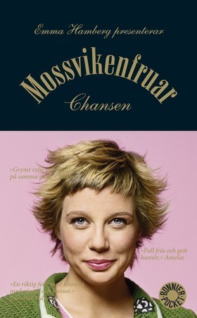 Mossvikenfruar: Chansen