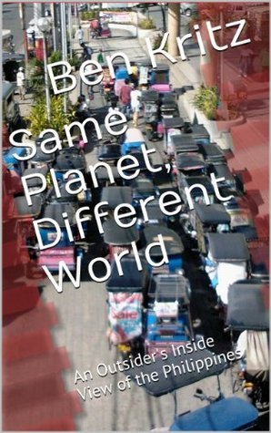 Same Planet Different World An Outsider S Inside View Of The