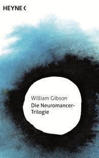 Die Neuromancer Trilogie