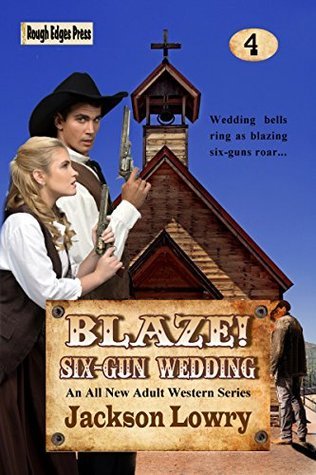 Blaze! Six-Gun Wedding book cover