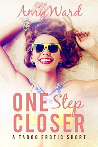One Step Closer: A Taboo Short