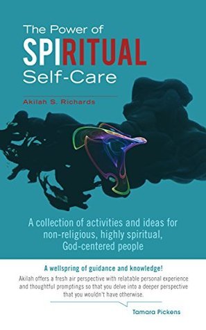 The Power of Spiritual Self-Care: A collection of activities and ideas ...