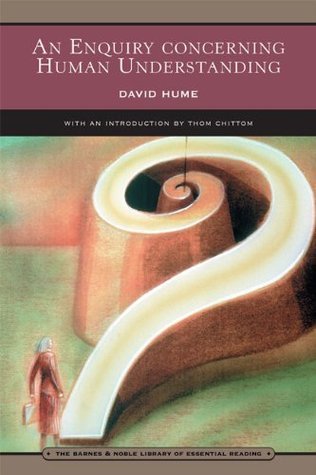 An Enquiry Concerning Human Understanding/Selections from A Treatise of ...