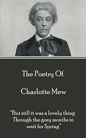The Poetry Of Charlotte Mew book cover