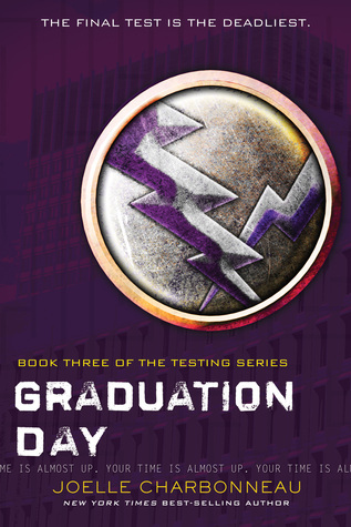 Graduation Day (The Testing, #3)