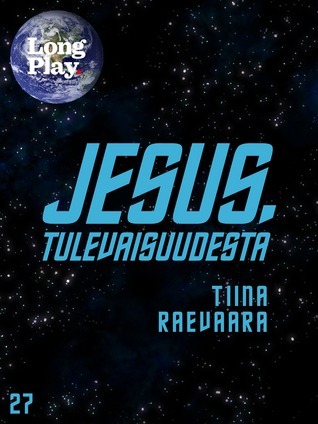 Jesus, tulevaisuudesta book cover