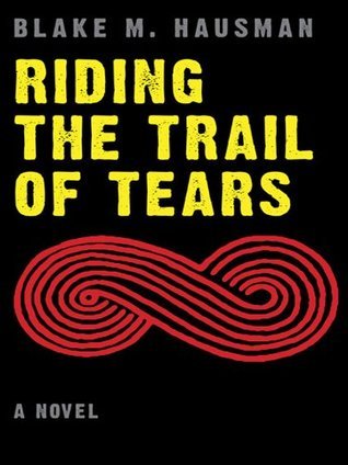 Riding the Trail of Tears (Native Storiers: A Series of American Narratives)
