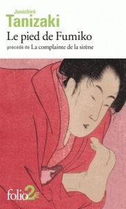 Le pied de Fumiko - Précédé de La complainte de la sirène book cover