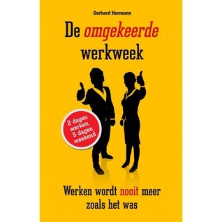 De omgekeerde werkweek