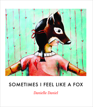 Sometimes I Feel Like a Fox