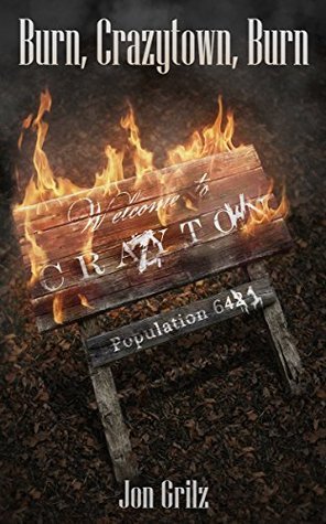Burn, Crazytown, Burn book cover