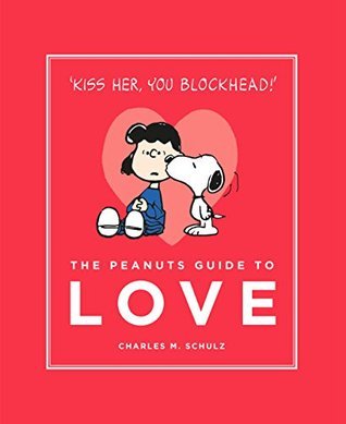 The Peanuts Guide to Love book cover