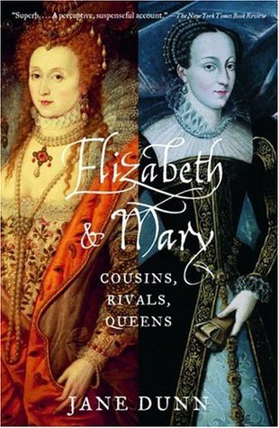 Elizabeth and Mary: Cousins, Rivals, Queens cover