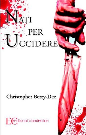 Nati per uccidere book cover
