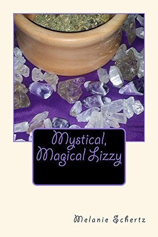 Mystical, Magical Lizzy book cover