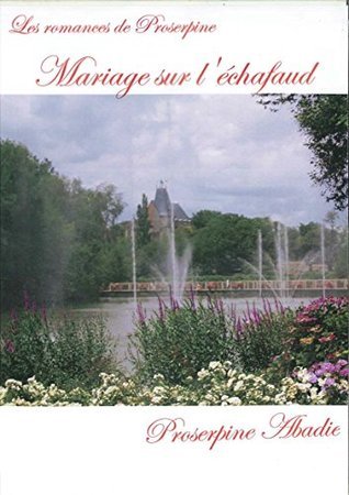 Mariage sur l'échafaud