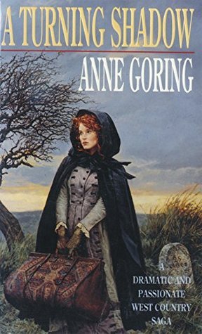 A Turning Shadow by Anne Goring | Goodreads