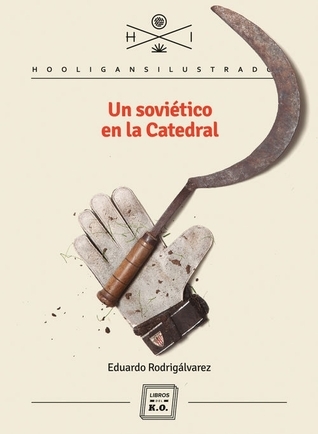Un soviético en La Catedral book cover