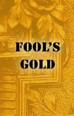 Fool's Gold