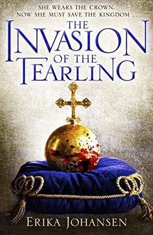 The Invasion of the Tearling (The Queen of the Tearling, #2)