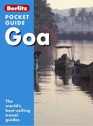 Goa Berlitz Pocket Guide by Berlitz Publishing Company | Goodreads