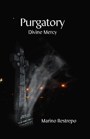 Purgatory: Divine Mercy