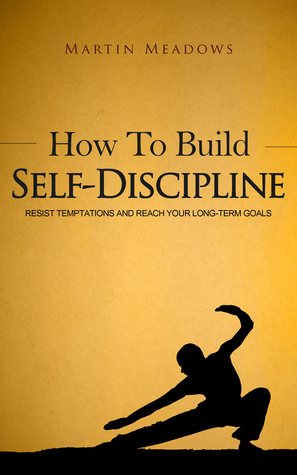 How to Build Self-Discipline book cover