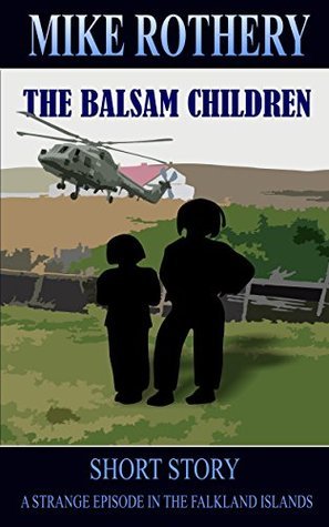 The Balsam Children by Mike Rothery | Goodreads