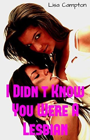 I Didn't Know You Were A Lesbian
