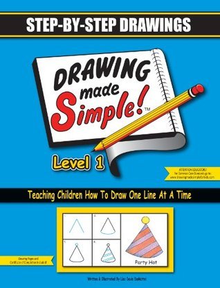 Drawing Made Simple Level 1 by Lisa Davis Demattei Goodreads