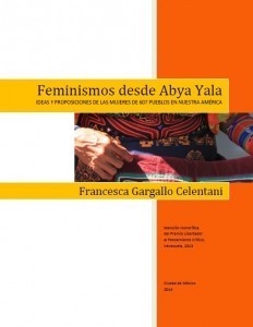 Feminismos desde Abya Yala: ideas y proposiciones de las mujeres de 607 ...