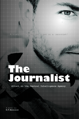 The Journalist: Attack on the Central Intelligence Agency