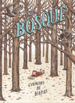 En el bosque: Cuentos de hadas