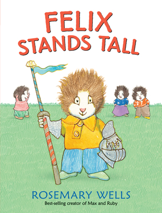 Felix Stands Tall book cover