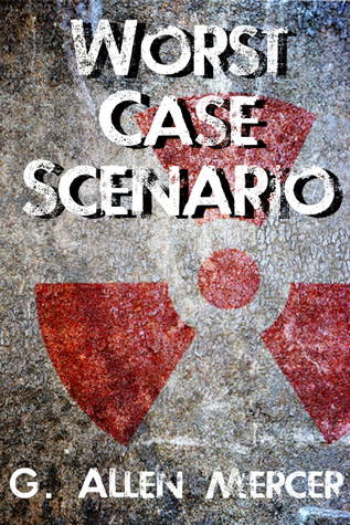 Worst Case Scenario
