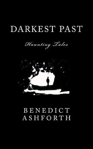 Darkest Past: Haunting Tales