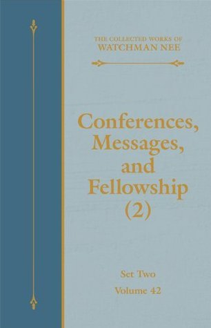 Conferences, Messages, and Fellowship book cover