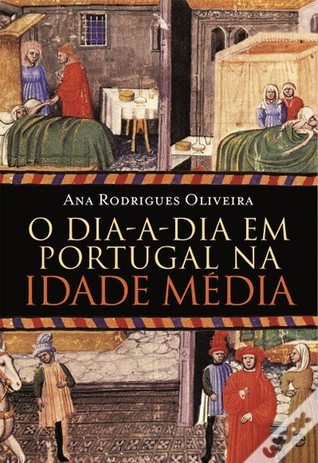O Dia-a-Dia em Portugal na Idade Média book cover