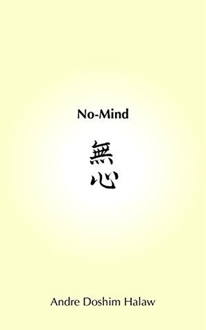 No-Mind: Realizing Your True Nature