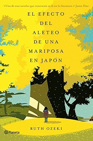 El efecto del aleteo de una mariposa en Japón (Planeta Internacional) (Spanish Edition)