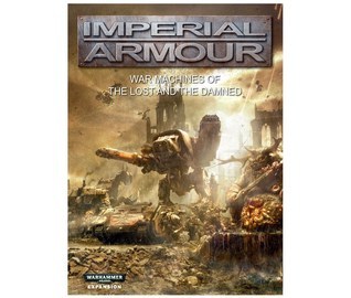 Imperial Armour Volume Thirteen - War Machines of the Lost