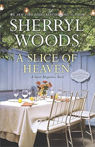 A Slice of Heaven (The Sweet Magnolias #2)