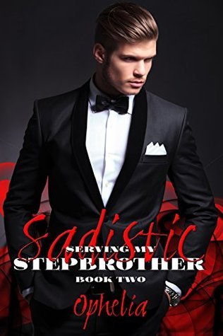 Serving My Sadistic Stepbrother book cover 2