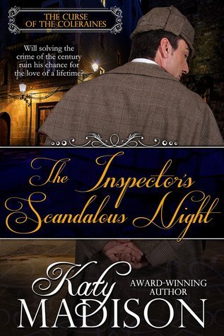 The Inspector's Scandalous Night by Katy Madison | Goodreads