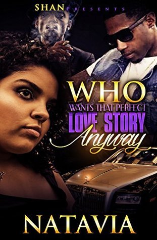 Who Wants That Perfect Love Story Anyway