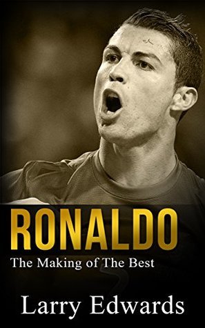 Ronaldo - The Making of the Best Soccer Player in the World