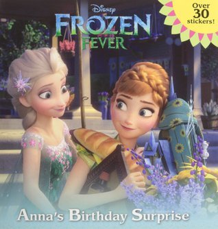 Frozen Fever: Anna's Birthday Surprise